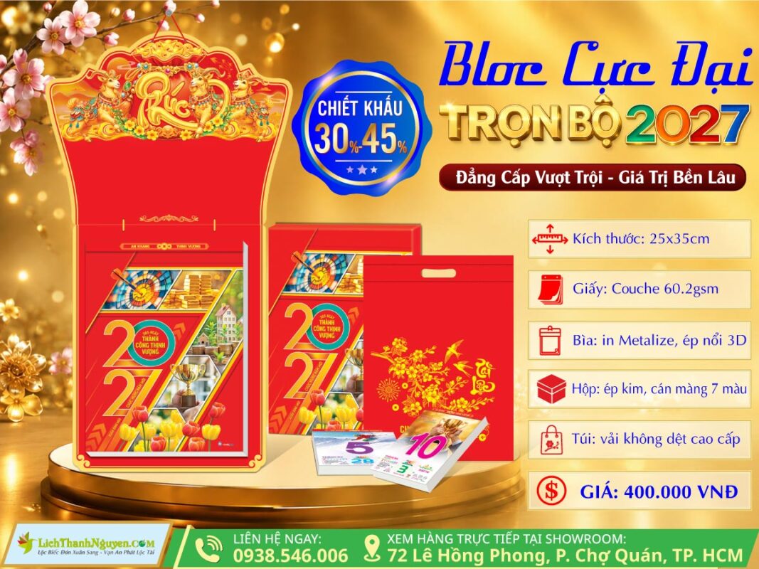 Lịch Bloc Cực Đại (25x35) Trọn Bộ 2027 - Chiết Khấu Lên Đến 45% 4 Bloc Cực Đại 2027 Chiết Khấu Cao