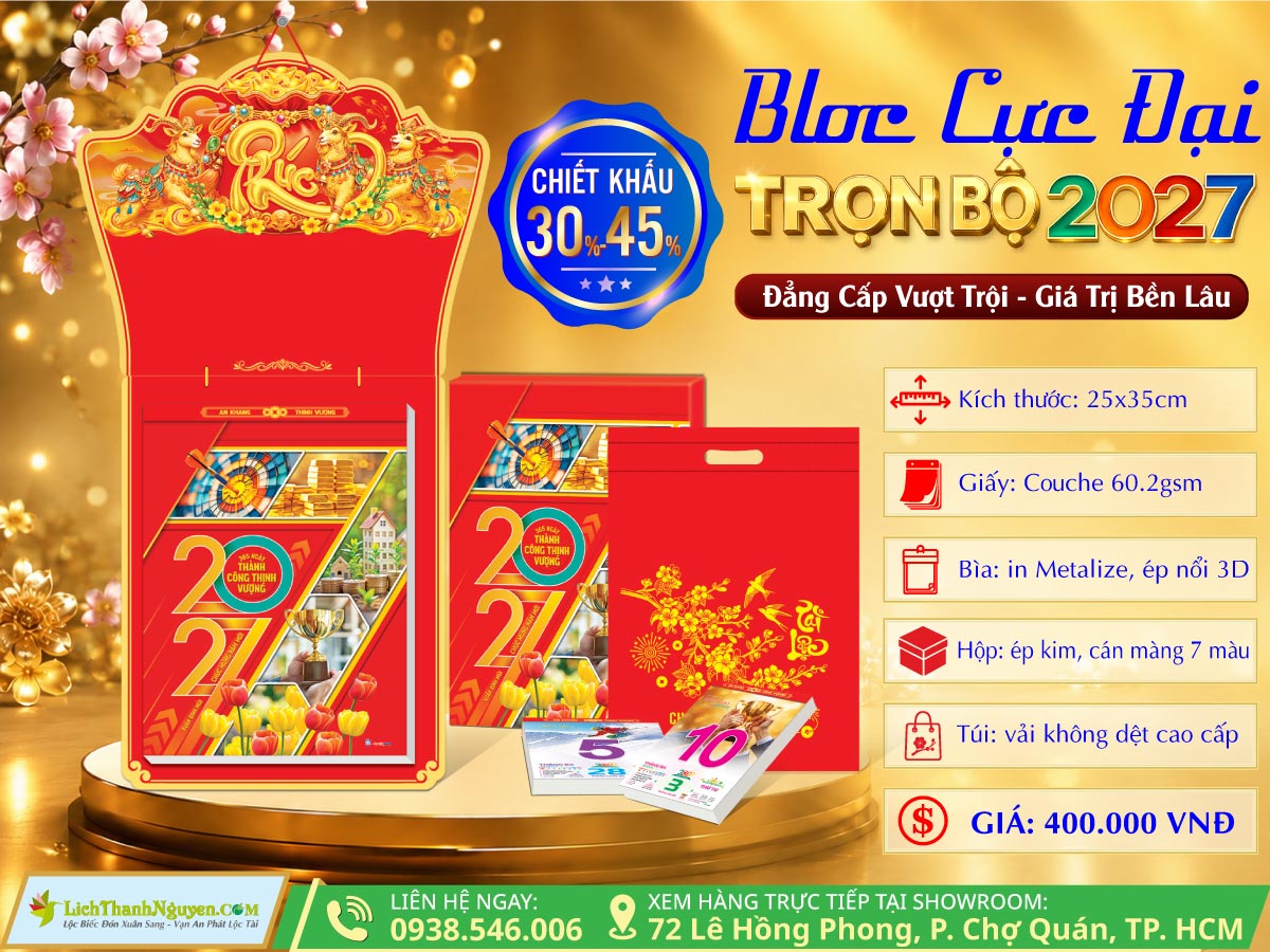 Lịch Bloc Cực Đại (25x35) Trọn Bộ 2027 - Chiết Khấu Lên Đến 45% 2 Bloc Cực Đại 2027 Chiết Khấu Cao